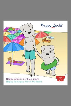 Cover of the book Happy Louis gets lost at the beach by Jocelyn Fujii