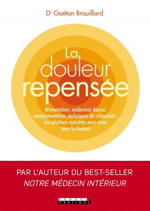 Cover of the book La douleur repensée by Sabine Wojtas, Laurent Faraud