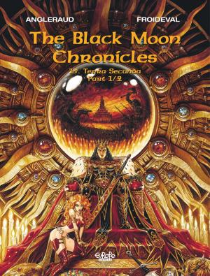Cover of the book The Black Moon Chronicles 15. Terra Secunda (Part 1/2) by Zidrou, Simon VAN LIEMT
