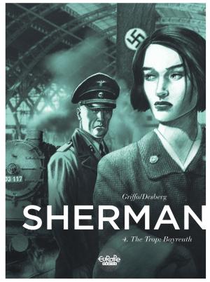 Cover of the book Sherman 4. The Trap: Bayreuth by Jordi Lafebre, Zidrou