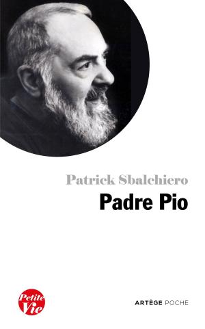Cover of the book Petite vie de Padre Pio by Cédric Chanot