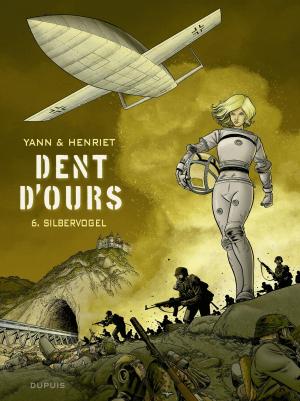 Cover of the book Dent d'ours - tome 6 - Silbervogel by Kid Toussaint, Kid Noize