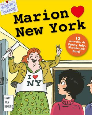 Cover of the book Marion loves New York by Fanny Joly, Brigitte Boucher