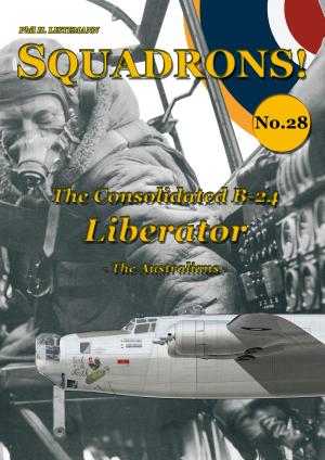 Cover of the book The Consolidated B-24 Liberator by Phil H. Listemann