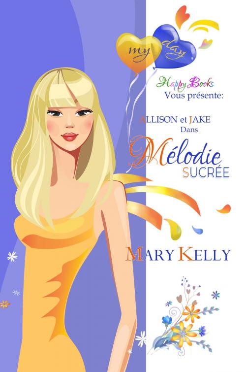 Cover of the book Mélodie sucrée by Mary Kelly, 7 Seasons