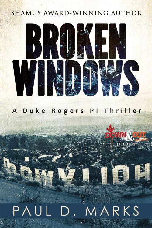 Cover of the book Broken Windows by Paul D. Marks, Down & Out Books