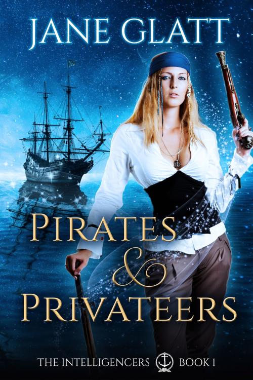 Cover of the book Pirates & Privateers by Jane Glatt, Tyche Books Ltd