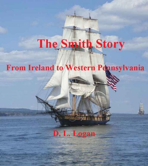 Cover of the book The Smith Story by D. L. Logan, White Butterfly Press
