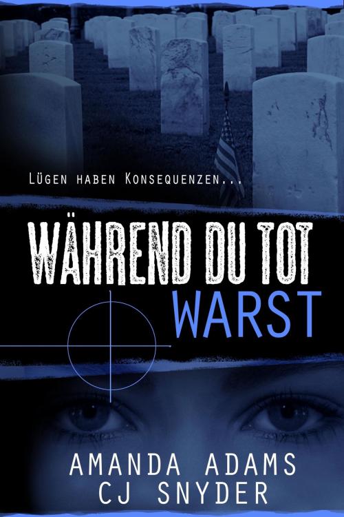 Cover of the book Während Du Tot Warst by Amanda Adams, Tydbyts Media