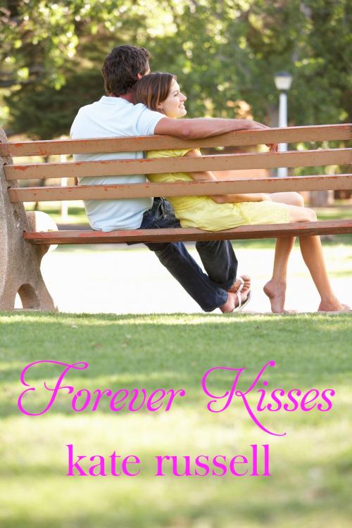 Cover of the book Forever Kisses by Kate Russell, Kate Russell Books