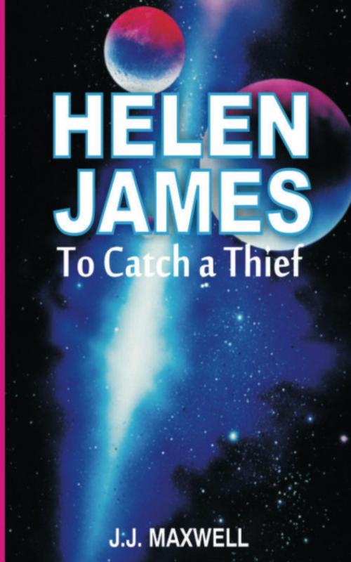 Cover of the book Helen James by J. J. Maxwell, R J Looker