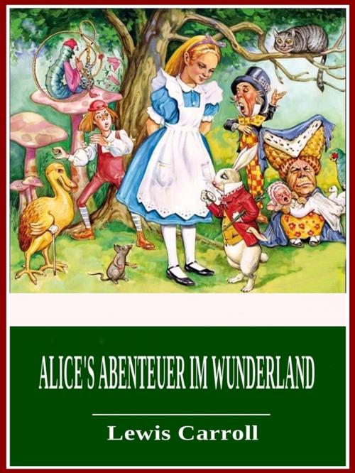 Cover of the book Alice's Abenteuer im Wunderland by Lewis Carroll, 3N CLASSIC COLLECTION