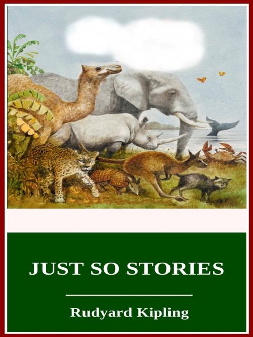 Cover of the book Just So Stories by Rudyard Kipling, 3N CLASSIC COLLECTION