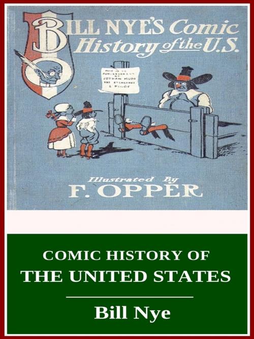 Cover of the book Comic History of the United States by Bill Nye, 3N CLASSIC COLLECTION