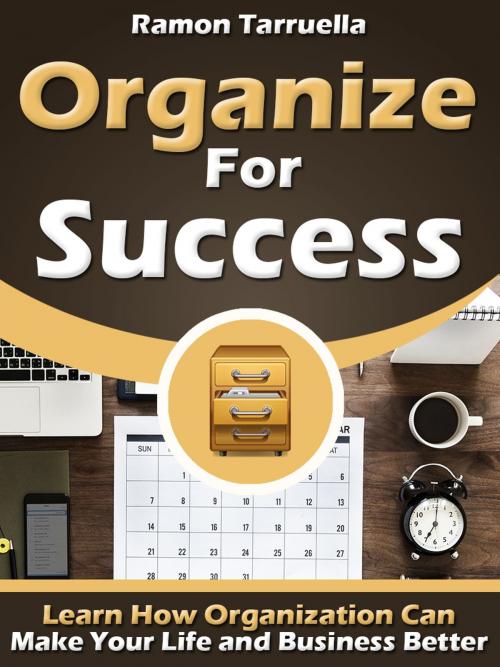 Cover of the book Organize for Success by Ramon Tarruella, Ramon Tarruella