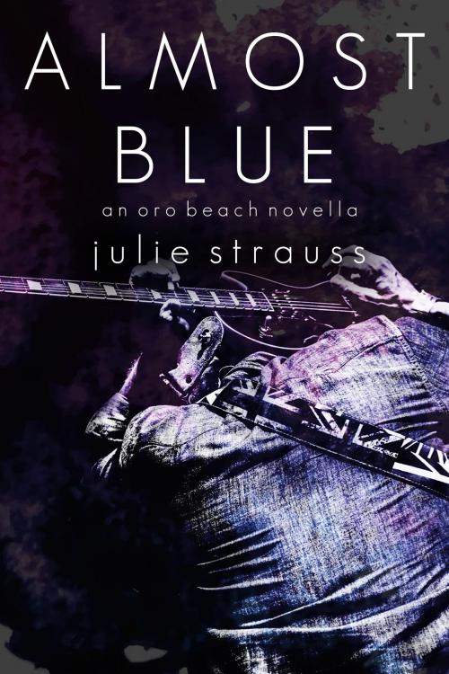 Cover of the book Almost Blue by Julie Strauss, Julie Strauss