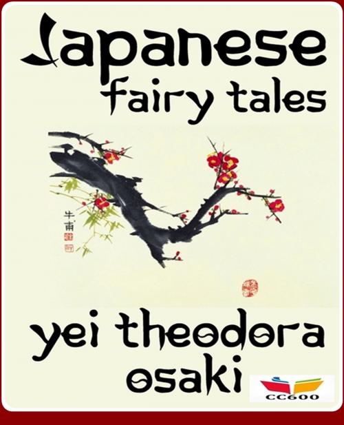 Cover of the book Japanese Fairy Tales by Yei Theodora Ozaki, CLASSIC COLLECTION 600