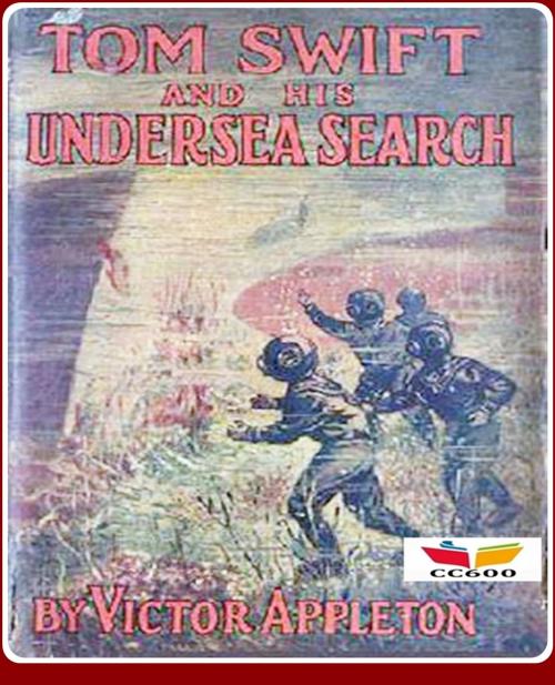 Cover of the book Tom Swift and His Undersea Search by Victor Appleton, CLASSIC COLLECTION 600