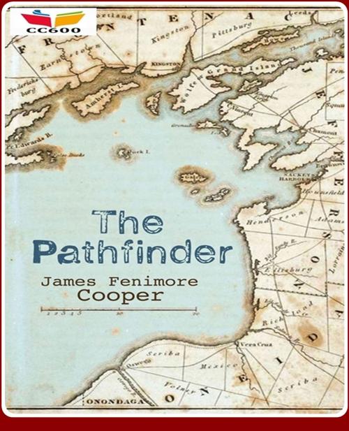 Cover of the book The Pathfinder by James Fenimore Cooper, CLASSIC COLLECTION 600