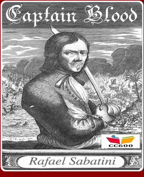 Cover of the book Captain Blood by Rafael Sabatini, CLASSIC COLLECTION 600