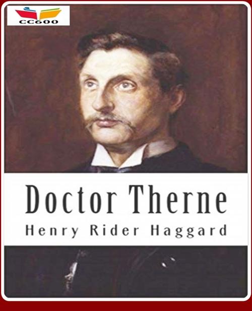 Cover of the book Doctor Therne by H. Rider Haggard, CLASSIC COLLECTION 600