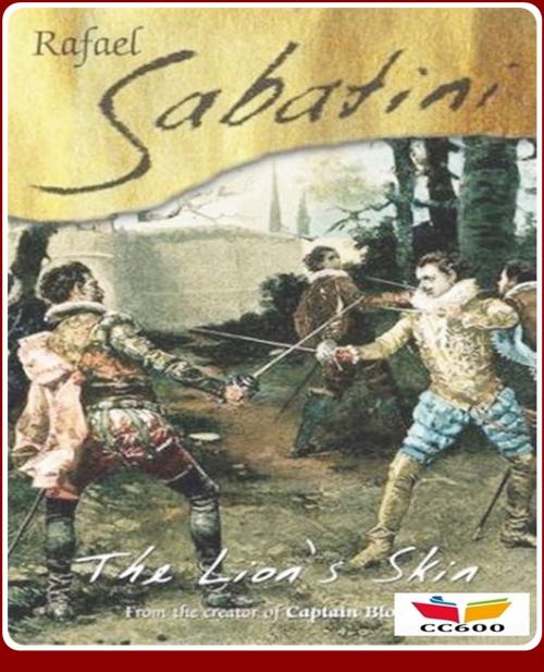 Cover of the book The Lion's Skin by Rafael Sabatini, CLASSIC COLLECTION 600