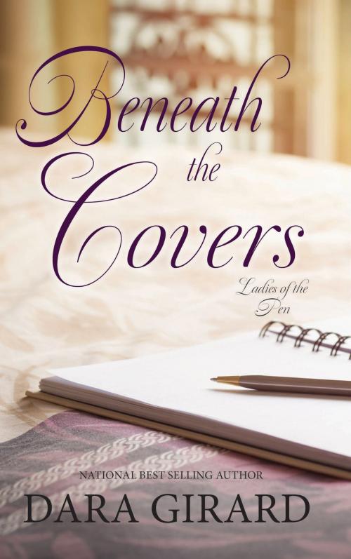 Cover of the book Beneath the Covers by Dara Girard, ILORI PRESS BOOKS LLC