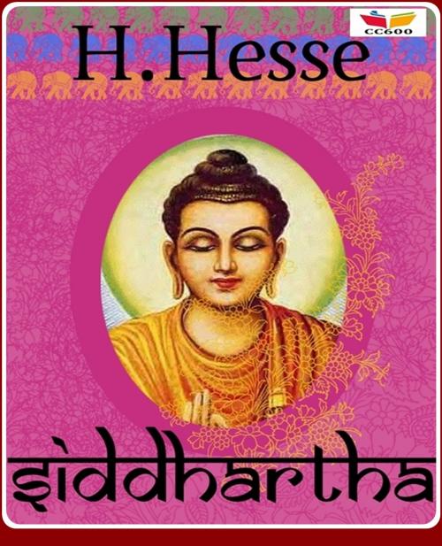 Cover of the book Siddhartha by Hermann Hesse, CLASSIC COLLECTION 600