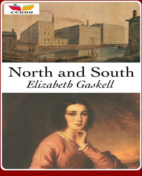 Cover of the book North and South by Elizabeth Gaskell, CLASSIC COLLECTION 600