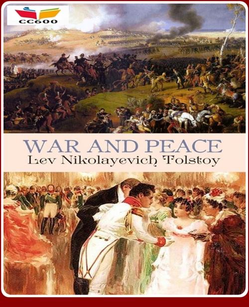 Cover of the book War and Peace by Leo Tolstoy, CLASSIC COLLECTION 600