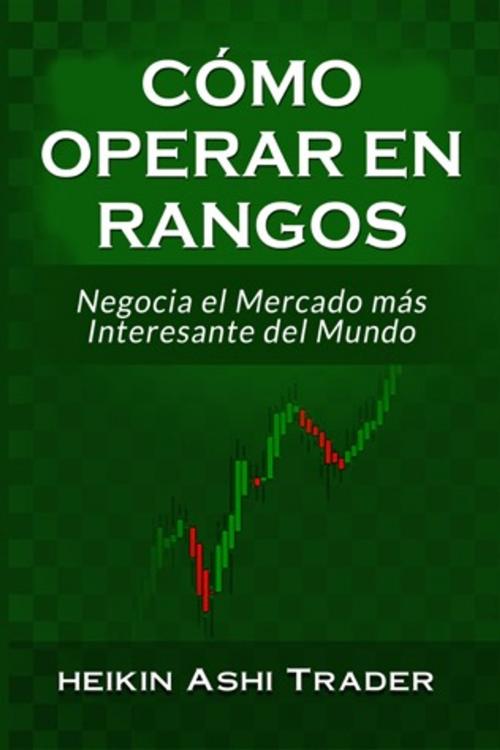 Cover of the book Cómo Operar en Rangos by Heikin Ashi Trader, Dao Press LLC