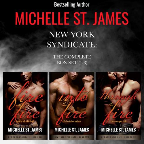 Cover of the book New York Syndicate: The Complete Series Box Set (1-3) by Michelle St. James, Blackthorn Press
