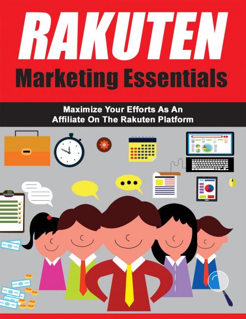 Cover of the book Rakuten Marketing Essentials by Duc Le, Le Duc