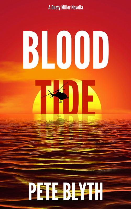 Cover of the book Blood Tide by Pete Blyth, Peter Blyth