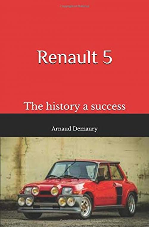 Cover of the book Renault 5 by Arnaud Demaury, Demaury
