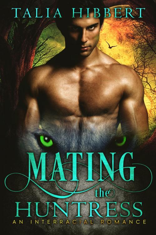 Cover of the book Mating the Huntress by Talia Hibbert, Nixon House