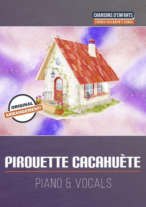 Cover of the book Pirouette Cacahuète by Martin Malto, traditional, Bambina Tunes