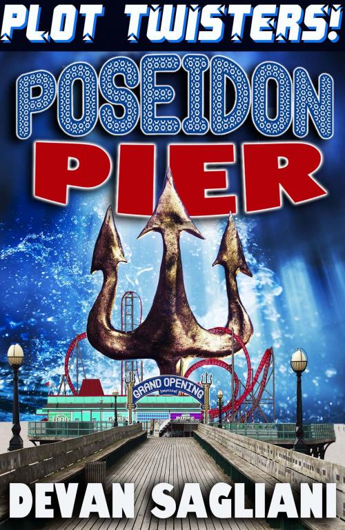 Cover of the book Poseidon Pier by Devan Sagliani, Crossroad Press