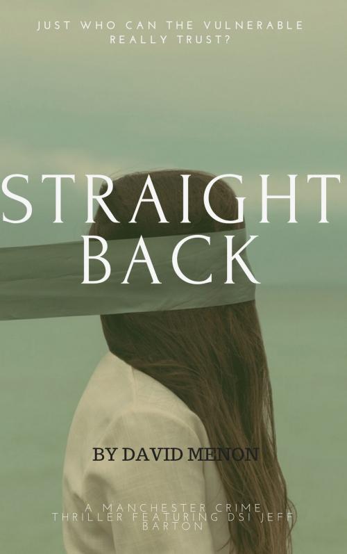 Cover of the book Straight Back by David Menon, Silver Springs Publishing