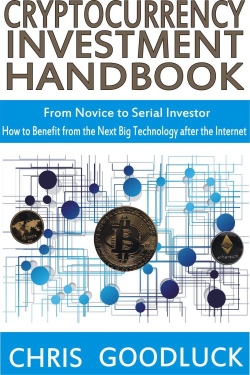 Cover of the book Cryptocurrency Investment Handbook by Chris Goodluck, PublishDrive