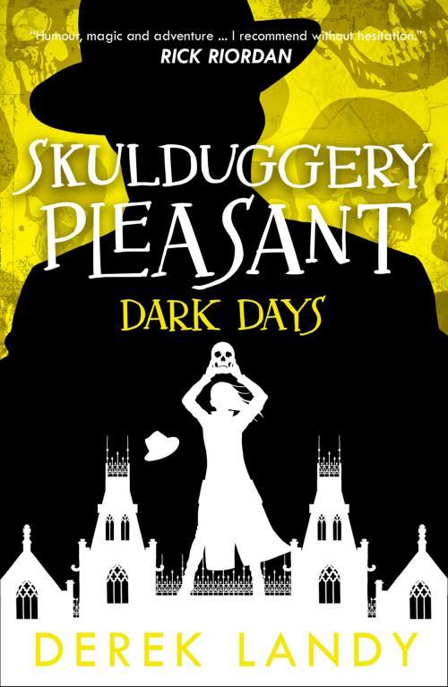 Cover of the book Dark Days (Skulduggery Pleasant, Book 4) by Derek Landy, HarperCollins Publishers