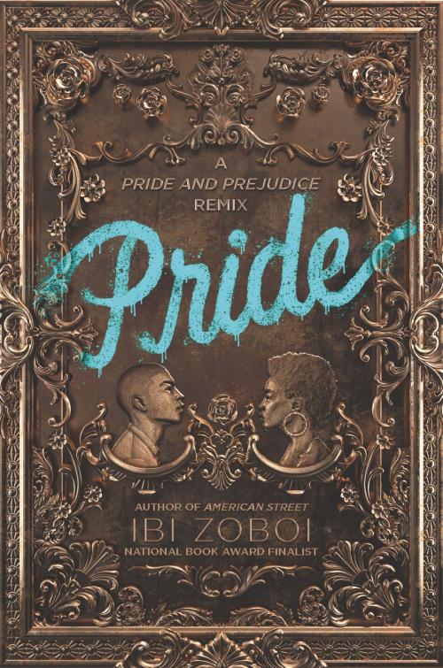 Cover of the book Pride by Ibi Zoboi, Balzer + Bray