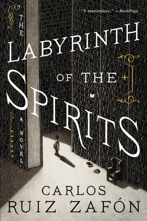 Cover of the book The Labyrinth of the Spirits by Carlos Ruiz Zafon, Harper
