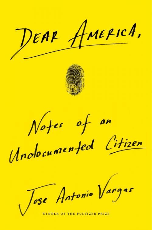 Cover of the book Dear America by Jose Antonio Vargas, Dey Street Books