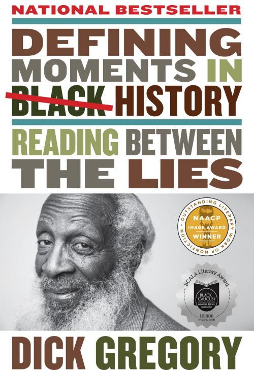 Cover of the book Defining Moments in Black History by Dick Gregory, Amistad