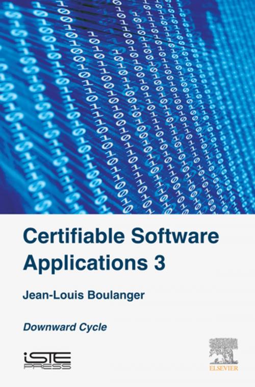 Cover of the book Certifiable Software Applications 3 by Jean-Louis Boulanger, Elsevier Science