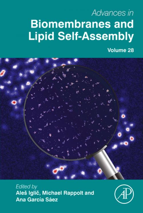 Cover of the book Advances in Biomembranes and Lipid Self-Assembly by Ales Iglic, Ana Garcia-Saez, Michael Rappolt, Elsevier Science