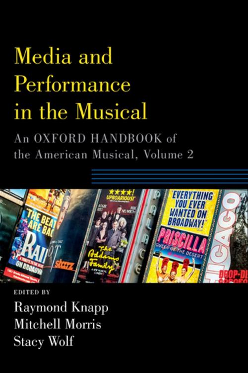 Cover of the book Media and Performance in the Musical by , Oxford University Press