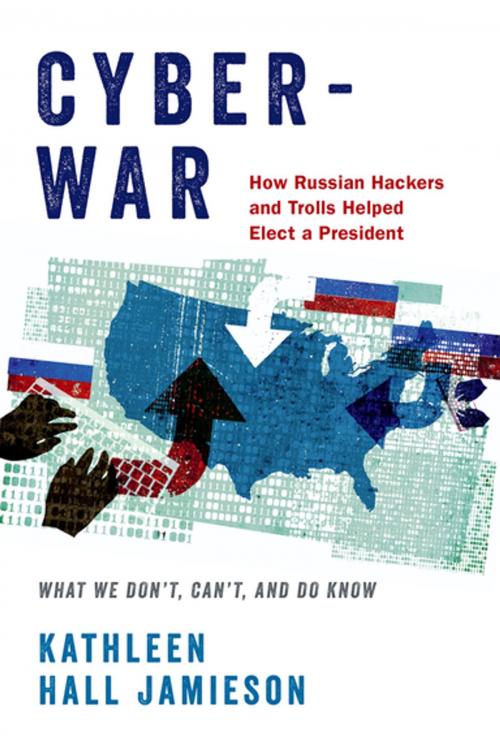 Cover of the book Cyberwar by Kathleen Hall Jamieson, Oxford University Press