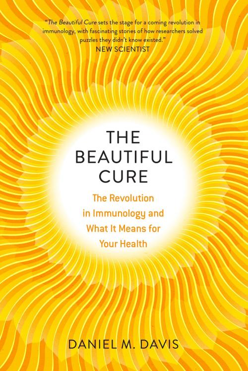 Cover of the book The Beautiful Cure by Daniel M. Davis, University of Chicago Press